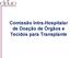 Comissão Intra-Hospitalar de Doação de Órgãos e Tecidos para Transplante