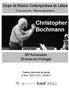 Christopher Bochmann. Grupo de Música Contemporânea de Lisboa. 60º Aniversário 30 anos em Portugal. Concerto Monográfico