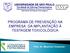 PROGRAMA DE PREVENÇÃO NA EMPRESA: DA IMPLANTAÇÃO À TESTAGEM TOXICOLÓGICA