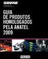 GUIA DE PRODUTOS HOMOLOGADOS PELA ANATEL 2009