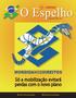 Edição 269 - Março - 2013. Só a mobilização evitará perdas com o novo plano. PLR maior, fruto da luta. Cassi e Previ para todos