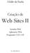 Helder da Rocha. Criação de. Web Sites II. Servidor Web Aplicações Web Programas CGI e SSI. Rev.: CWS2-04-2000/01 A4
