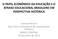 O PAPEL ECONÔMICO DA EDUCAÇÃO E O ATRASO EDUCACIONAL BRASILEIRO EM PERSPECTIVA HISTÓRICA