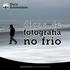 dicas de fotografia no frio por Daniel Duclos www.ducsamsterdam.net