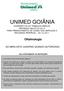 UNIMED GOIÂNIA COOPERATIVA DE TRABALHO MÉDICO PROCESSO SELETIVO 2012 PARA PREENCHIMENTO DE VAGAS NOS SERVIÇOS E RECURSOS PRÓPRIOS 29-10-2011