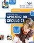 AMERICAN ASSOCIATION OF SCHOOL LIBRARIANS PARÂMETROS PARA O APRENDIZ DO SÉCULO 21