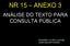 NR 15 ANEXO 3 ANÁLISE DO TEXTO PARA CONSULTA PÚBLICA EDUARDO YOJIRO KOIZUMI JOSÉ WALDIR FÁVERO