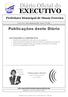 EXECUTIVO. Prefeitura Municipal de Muniz Ferreira. Terça Feira 20 de Janeiro de 2015 Ano II N 1164. Publicações deste Diário