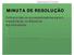 MINUTA DE RESOLUÇÃO. Define critérios rios e procedimentos para a implantação de Sistemas Agroflorestais