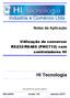 Notas de Aplicação. Utilização do conversor RS232/RS485 (PMC712) com controladores HI. HI Tecnologia. Documento de acesso público