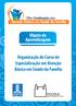 Objeto de Aprendizagem. Organização do Curso de Especialização em Atenção Básica em Saúde da Família