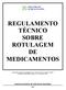 REGULAMENTO TÉCNICO SOBRE ROTULAGEM DE MEDICAMENTOS