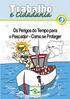 Trabalho e Cidadania. Os Perigos do Tempo para o Pescador Como se Proteger AQ ÜIC ULTU RA SÉRIE PESC A E