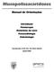 Mucopolissacaridoses. Manual de Orientações. Introdução Fisioterapia Distúrbios do sono Fonoaudiologia Odontologia