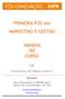 PRIMEIRA PÓS em MARKETING E GESTÃO MANUAL DO CURSO