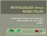 Reabilitação Urbana e Arrendamento: Oportunidades do novo regime jurídico