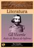 Gil Vicente. Auto da Barca do Inferno. Publicado originalmente em 1516. Gil Vicente (1465/1466 1536/1540) Projeto Livro Livre.