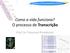 Como a vida funciona? O processo de Transcrição. Prof. Dr. Francisco Prosdocimi