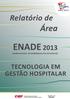 ENADE 2013 EXAME NACIONAL DE DESEMPENHO DOS ESTUDANTES TECNOLOGIA EM GESTÃO HOSPITALAR