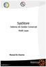 SysStore. Sistema de Gestão Comercial Multi Lojas. Manual do Usuário