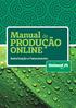 Manual de PRODUÇÃO ONLINE. Autorização e Faturamento