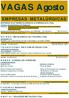 VAGAS Agosto EMPRESAS METALÚRGICAS SOPRANO ELETROMETALÚRGICA E HIDRÁULICA LTDA.