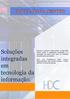 Soluções integradas em. tecnologia da informação. HOTEL DATA CENTER