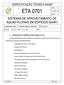 ESPECIFICAÇÃO TÉCNICA ANQIP ETA 0701 ELABORADA POR: SECRETARIADO TÉCNICO CTA 0701 0. CONSTITUIÇÃO DA COMISSÃO TÉCNICA ANQIP CTA 0701