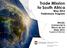 Trade Mission to South Africa May 2016 Preliminary Program. Missão Comercial à África do Sul Maio 2016 Programa Preliminar