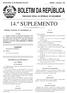 BOLETIM DA REPÚBLICA 14.º SUPLEMENTO PUBLICAÇÃO OFICIAL DA REPÚBLICA DE MOÇAMBIQUE. Quarta-feira, 31 de Dezembro de 2014. I SÉRIE Número 105 SUMÁRIO