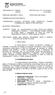 'PROCESSOS N. os 1055/09 PROTOCOLOS N.º s 10.153.662-9 2010/10 10.153.694-7 PARECER CEE/CEB N.º 205/11 APROVADO EM 07/04/11