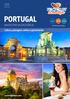 PORTUGAL 2016 JAN A NOV UM DESTINO DE EXCELÊNCIA. Cultura, paisagem, vinhos e gastronomia. www.flytour.com. Três formas de viajar TOURS REGULARES