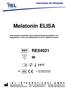 Melatonin ELISA. Imunoensaio enzimático para a determinação quantitativa, em diagnóstico in-vitro, de melatonina em soro e plasma humano.