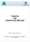 Por tonelada líquida de registro (TLR) de embarcação destinada ao transporte de passageiros, turismo e recreio, na área do Porto Organizado