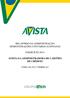 RELATÓRIO DA ADMINISTRAÇÃO DEMONSTRAÇÕES CONTÁBEIS AUDITADAS EXERCÍCIO 2014 AVISTA S/A ADMINISTRADORA DE CARTÕES DE CRÉDITO CNPJ: 04.533.