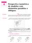 Perspectiva isométrica de modelos com elementos paralelos e oblíquos