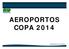 Code-P0 COPA 2014. Atualizado em 27/09/2011