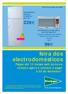 feira dos electrodomésticos Pague até 12 meses sem juros ou compre agora e comece a pagar a 30 de Setembro* Até 30 de Junho de 2008
