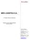 MRS LOGISTICA S.A. 3ª Emissão Pública de Debêntures. Relatório Anual do Agente Fiduciário Exercício de 2007