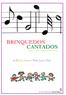 BRINQUEDOS CANTADOS. (Livro + CD + Oficinas Criativas) de Mônica Simas e Vera Lúcia Dias. Projeto Editorial