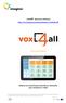 Vox4all Manual de Utilização http://arca.imagina.pt/manuais/manual Vox4all BR.pdf