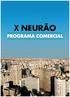 X NEURÃO PROGRAMA COMERCIAL