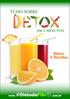 Tudo sobre Detox em apenas 5 minutos mais 3 receitas Bônus