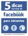 5 dicas incríveis de Facebook Ads para iniciantes. 1 INTRODUÇÃO