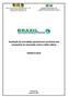 Organização Mundial de Saúde OMS Organização Pan americana de Saúde OPAS Centro Pan americano de Febre Aftosa PANAFTOSA