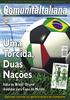 A M A I O R M Í D I A D A C O M U N I D A D E Í T A L O - B R A S I L E I R A. Rio de Janeiro, maio de 2006 Ano XIII Nº 96