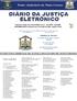 Tribunal de Justiça do Estado de Mato Grosso - Ano XXXII - Cuiabá/MT DISPONIBILIZADO na Quarta-Feira, 22 de Julho de 2009 - Edição nº 8139