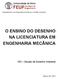 O ENSINO DO DESENHO NA LICENCIATURA EM ENGENHARIA MECÂNICA