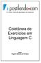 Coletânea de Exercícios em Linguagem C