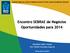 Encontro SEBRAE de Negócios Oportunidades para 2014